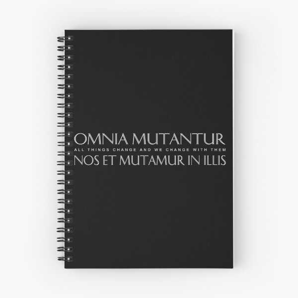Item preview, White Omnia Mutantur Nos Et Mutamur In Illis (all things change and we change with them)  designed and sold by Elvin Dantes.