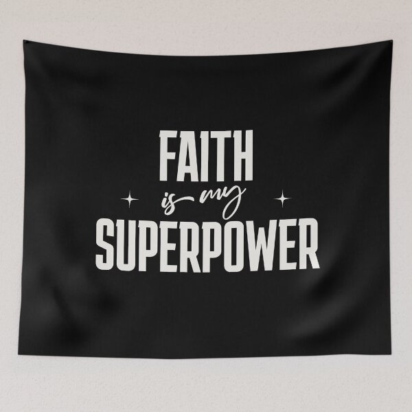 Item preview, Faith Is My Superpower designed and sold by CourageousTees.