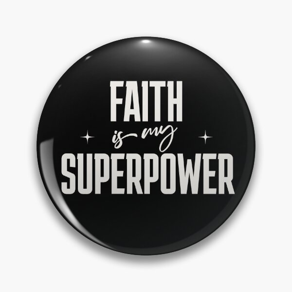 Item preview, Faith Is My Superpower designed and sold by CourageousTees.
