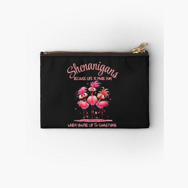 Item preview, Flamingos...Shenanigans Because Life Is Much More Fun designed and sold by AlienOccupation.