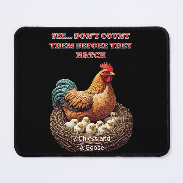 Item preview, Don't Count Your Eggs Before They're Hatched designed and sold by S4G Tees.