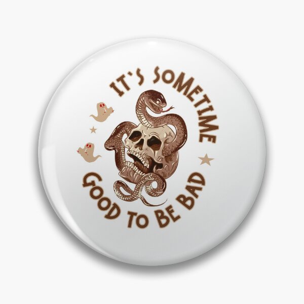 Item preview,  It`s Sometimes Good To Be Bad Spooky Funny Design designed and sold by Raise2Shine.