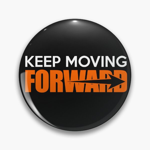 Item preview, Keep Moving Forward  designed and sold by ChangeNarrative.