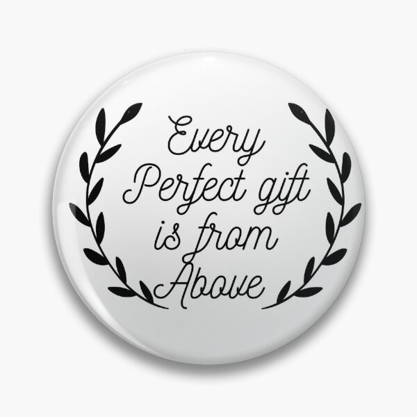 Item preview, Every Perfect Gift is from Above Believe designed and sold by CapturedChances.