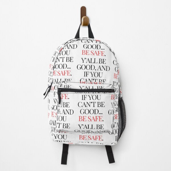 Item preview, BE GOOD AND IF YOU CANT, BE SAFE designed and sold by Moore & Moore Creations.