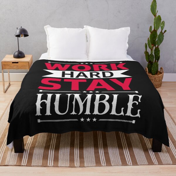 Item preview, Work Hard Stay Humble designed and sold by ChangeNarrative.