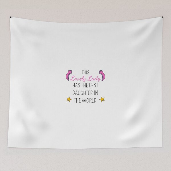 Item preview, This Lovely Lady Has the Best Daughter – Heartfelt Gift for Mom designed and sold by nickjones81.