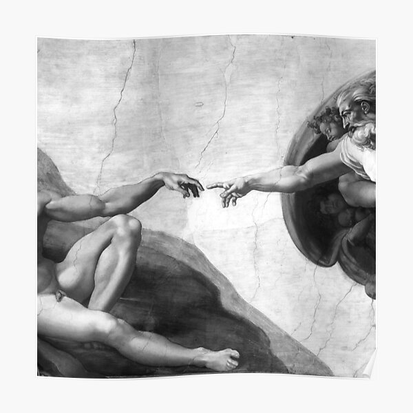 Black and White Creation of Adam Painting by Michelangelo Sistine Chapel Poster