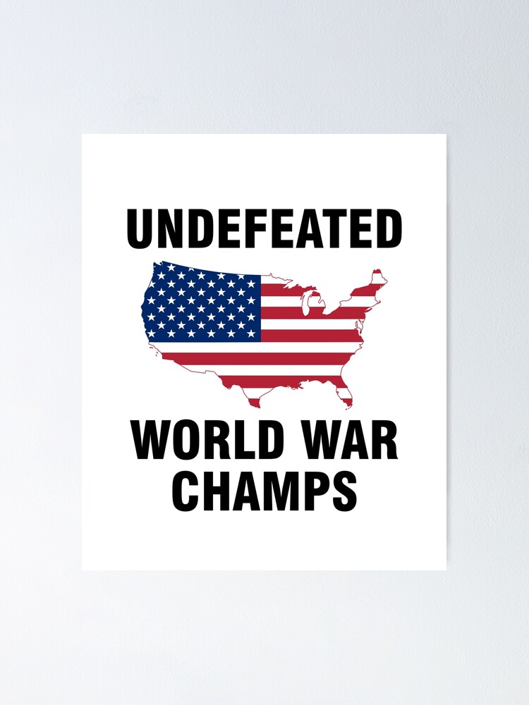 undefeated world war champs