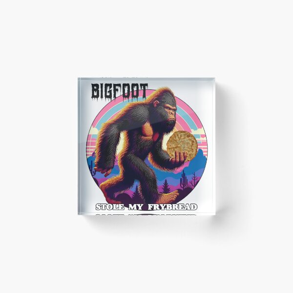 Item preview, Bigfoot stole your Frybread  designed and sold by NativeGraffix.