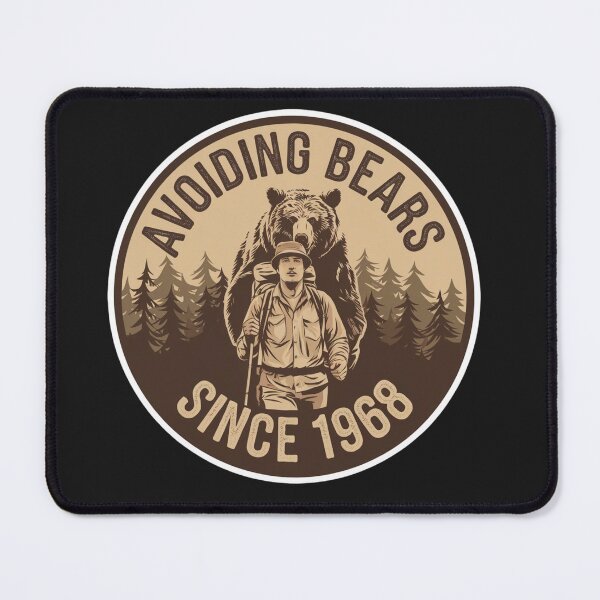 Item preview, Avoiding Bears Since 1968, Behind You! designed and sold by Peter Stawicki.