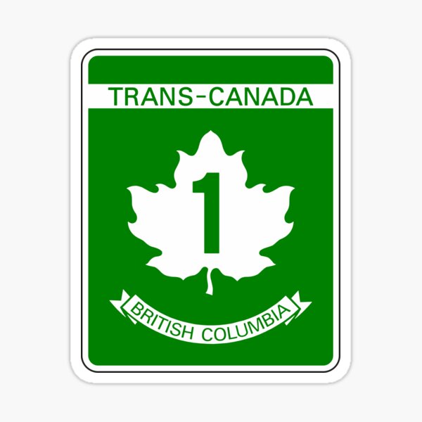 BC Hwy 1 (TCH) Trans-Canada Highway (Mainland Section), Upper-Levels Highway, The Fraser Canyon | Highway Shield Sign Sticker