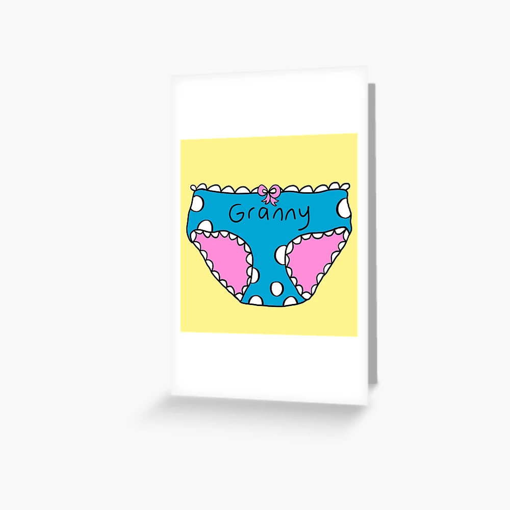Granny pants Greeting Card for Sale by EnvyRow