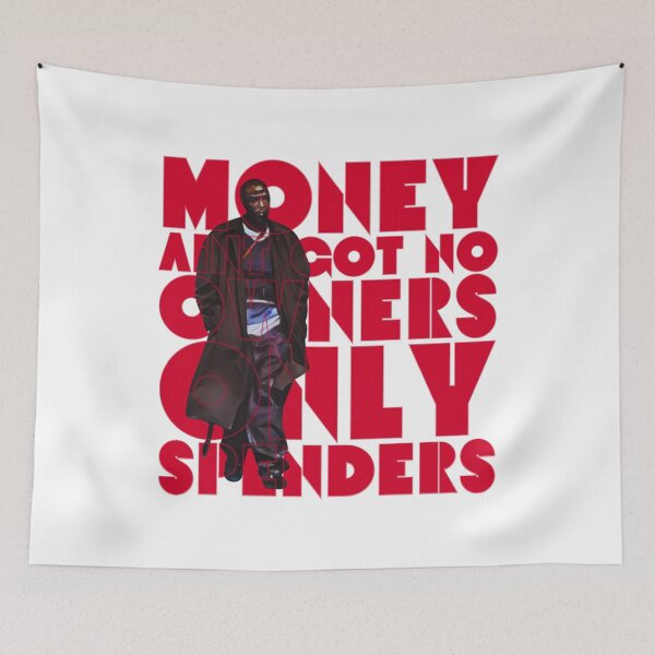 Item preview, Money Ain’t Got No Owners designed and sold by UNK-Fatigues.
