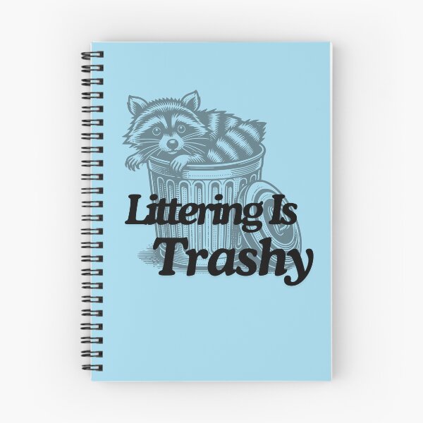 Item preview, Littering Is Trashy designed and sold by TheLastGarden.