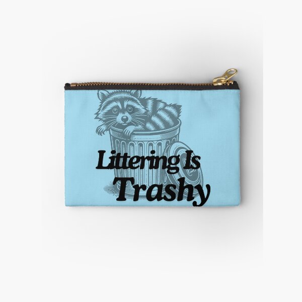 Item preview, Littering Is Trashy designed and sold by TheLastGarden.