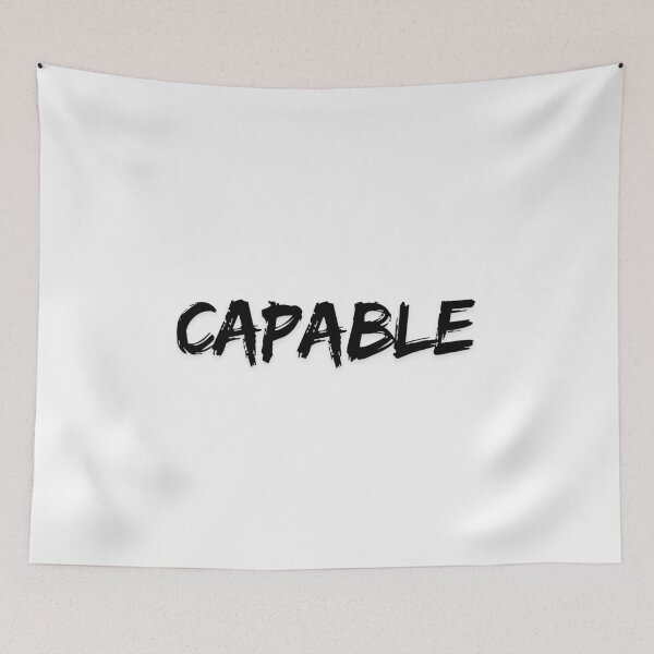 Item preview, CAPABLE inspirational Design designed and sold by LeesClose123.