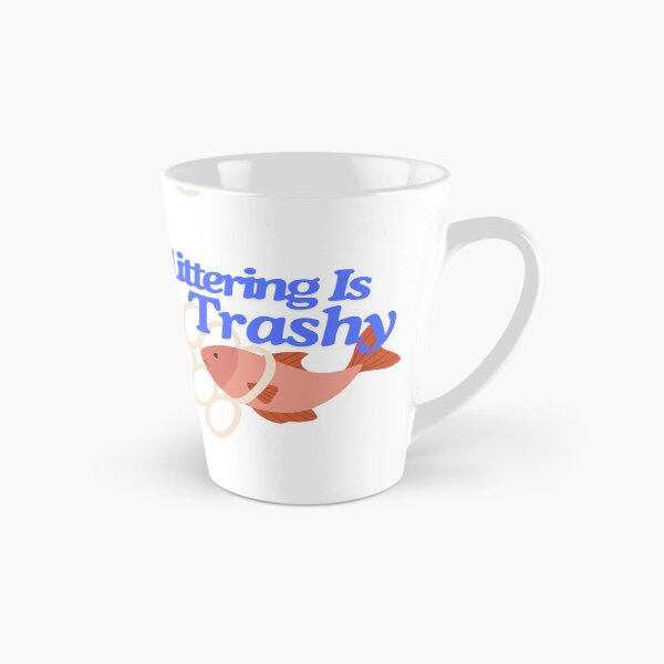 Item preview, Littering Is Trashy! designed and sold by TheLastGarden.