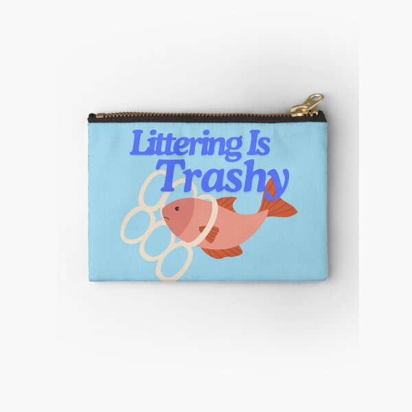 Item preview, Littering Is Trashy! designed and sold by TheLastGarden.