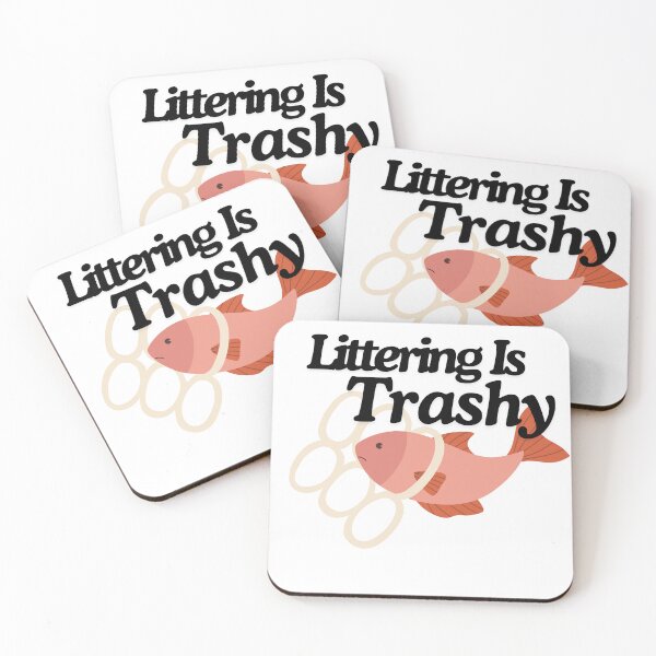 Item preview, Littering Is Trashy!! designed and sold by TheLastGarden.