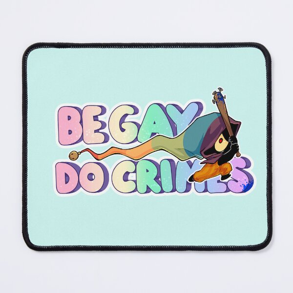 Item preview, BE GAY DO CRIMES designed and sold by Snacklebox.