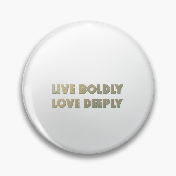 Item preview, Live Boldly Love Deeply Text designed and sold by Combat Skies.