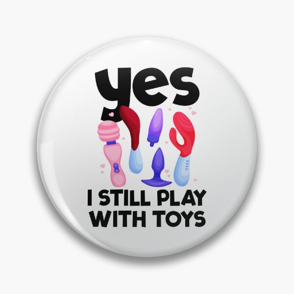 Female Sex Toys Pins and Buttons for Sale