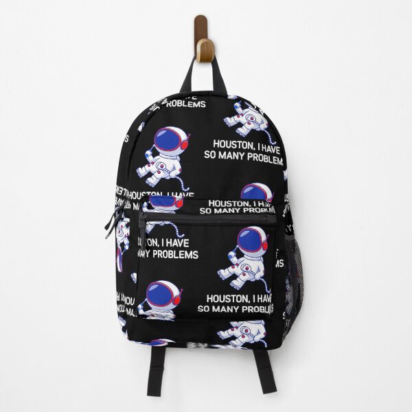 Item preview, Astronaut Houston I Have So Many Problems Funny Jokes designed and sold by Greenbacks.
