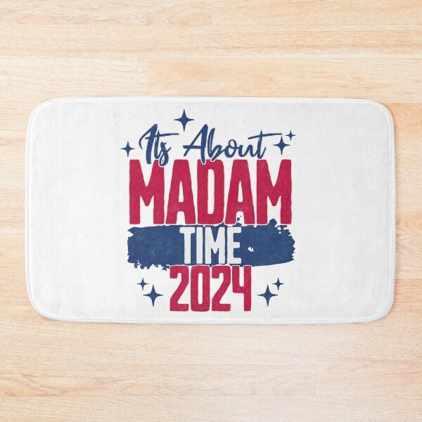 Item preview, It's About Madam Time Funny 2024 Election Democrat Liberal Women designed and sold by NexaArts.