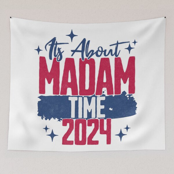 Item preview, It's About Madam Time Funny 2024 Election Democrat Liberal Women designed and sold by NexaArts.