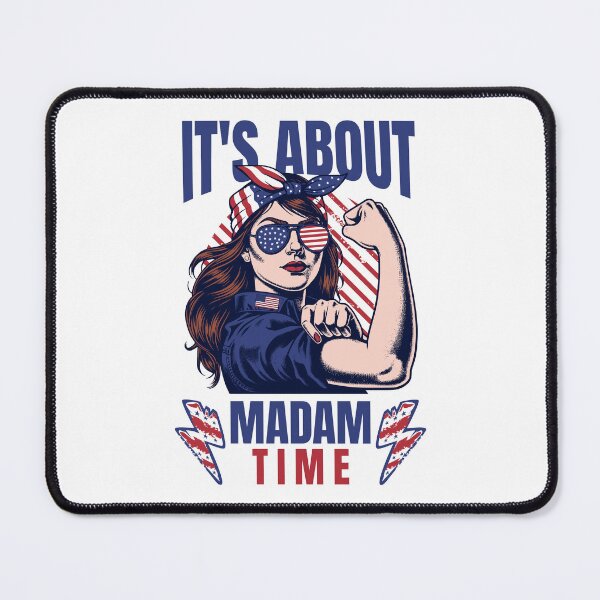 Item preview, It's About Madam Time Funny 2024 Election Democrat Liberal Women designed and sold by NexaArts.