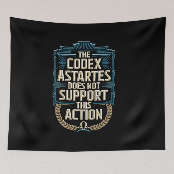 Item preview, The Codex Astartes does not Support this Action designed and sold by Dilwish5.