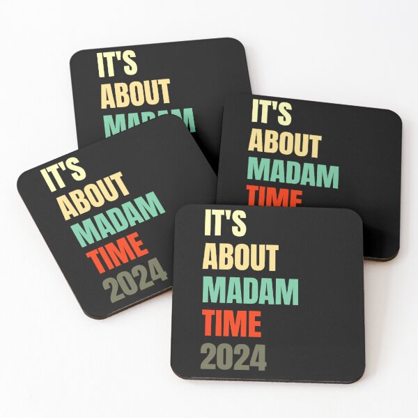 Item preview, It's About Madam Time Funny 2024 Election Democrat Liberal Women designed and sold by NexaArts.