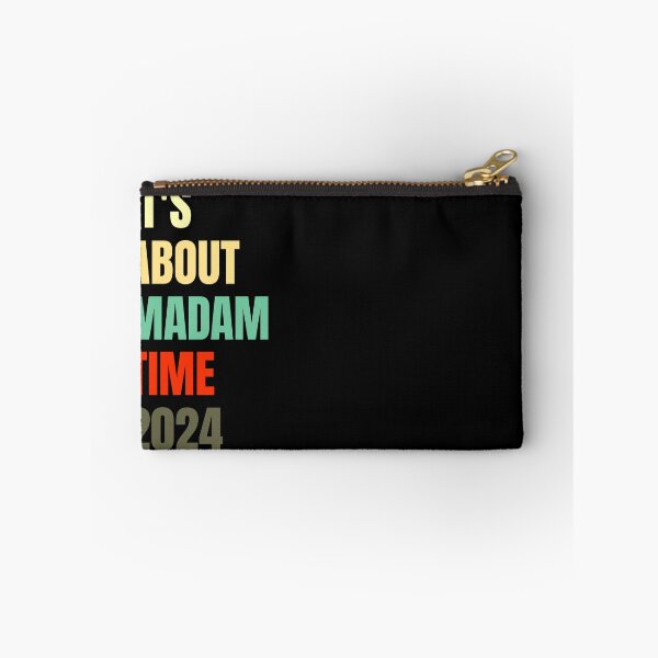 Item preview, It's About Madam Time Funny 2024 Election Democrat Liberal Women designed and sold by NexaArts.