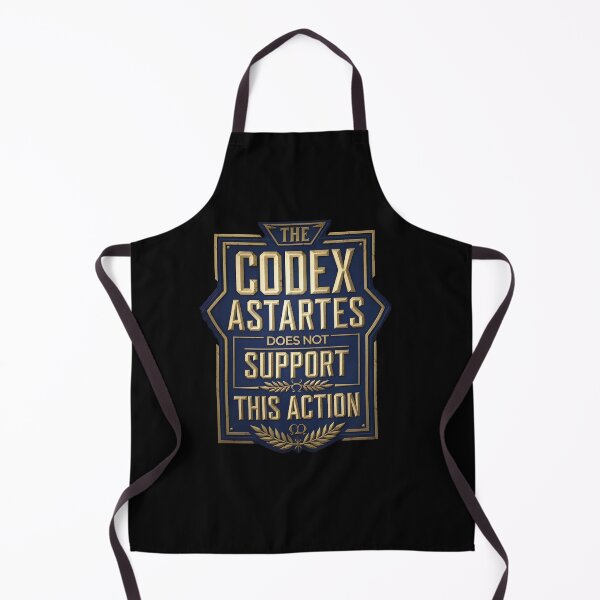 Item preview, The Codex Astartes does not Support this Action designed and sold by Dilwish5.