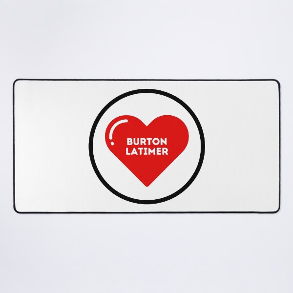 Item preview, I love Burton Latimer designed and sold by Kevin Sugrue.