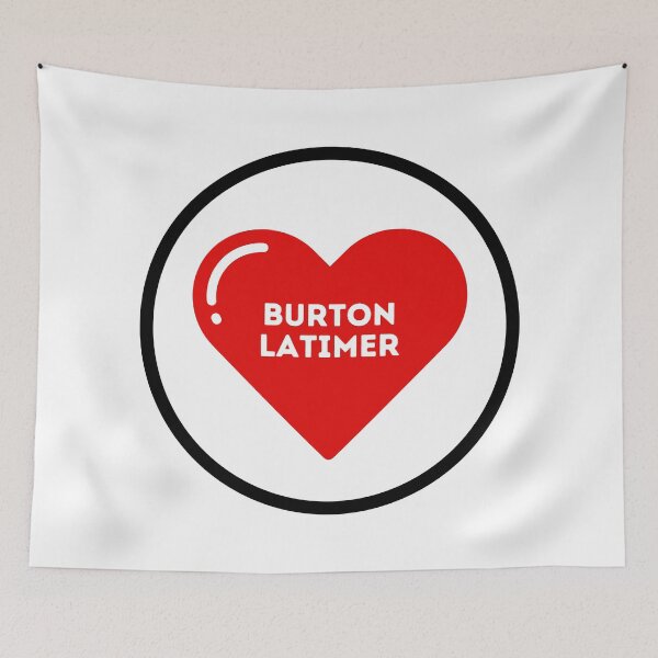 Item preview, I love Burton Latimer designed and sold by Kevin Sugrue.