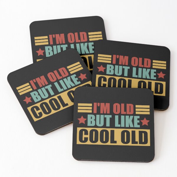 Item preview, I'm Old, But Like Cool Old Funny Sarcastic designed and sold by Stick-Artistry.
