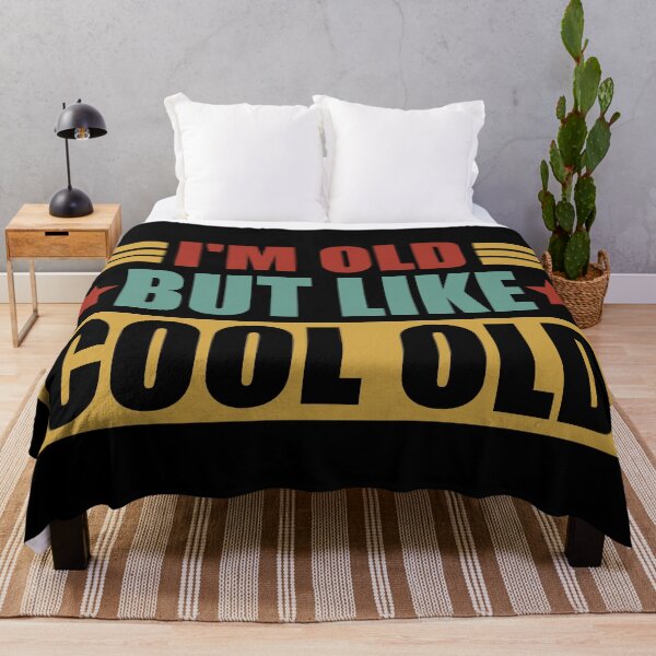 Item preview, I'm Old, But Like Cool Old Funny Sarcastic designed and sold by Stick-Artistry.