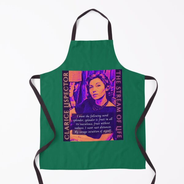 Item preview, Clarice Lispector quote: I want the follow ing word: splendor, splendor is fruit in all its succulence, fruit without sadness. I want vast distances. designed and sold by artbleed.