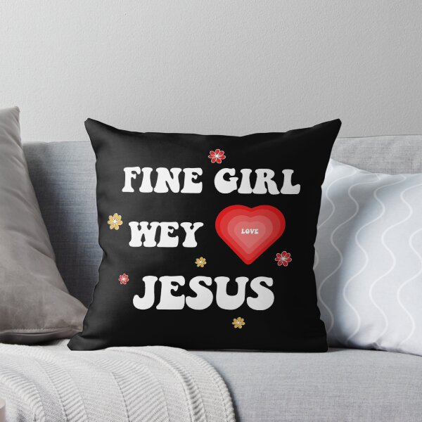 Item preview, Fine Girl Wey Love Jesus designed and sold by Insight Apparel.