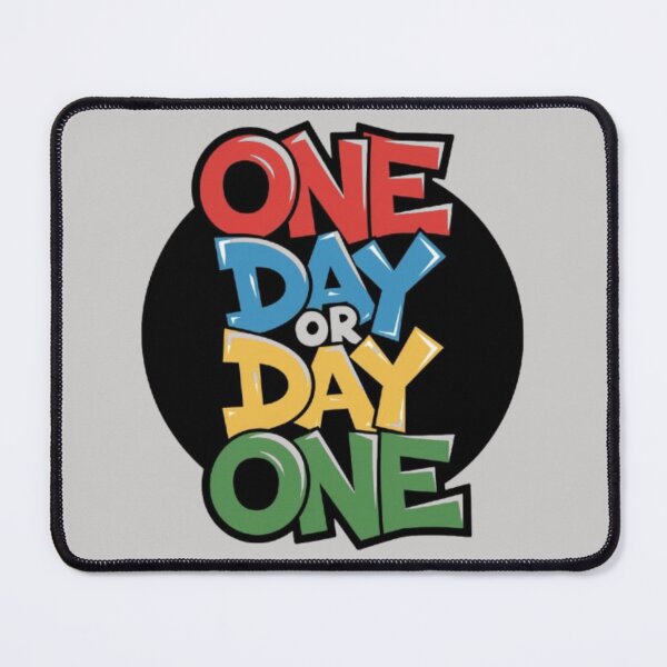 Item preview, one day or day one designed and sold by 123ks.