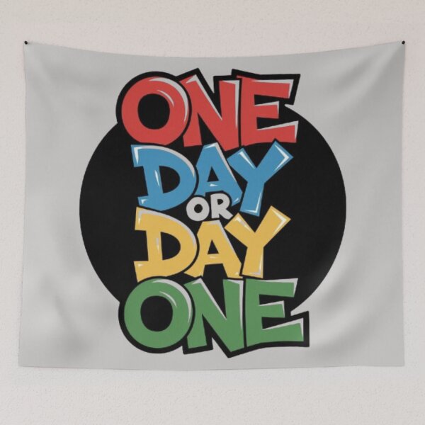 Item preview, one day or day one designed and sold by 123ks.