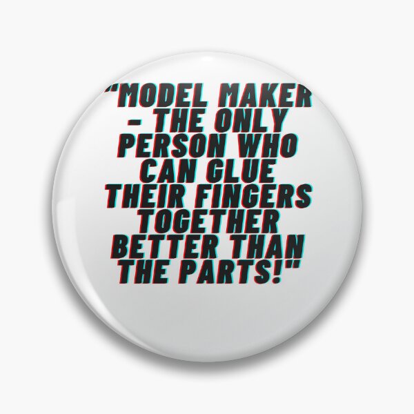 Item preview,  Model Maker Funny Joke designed and sold by xiaidex.