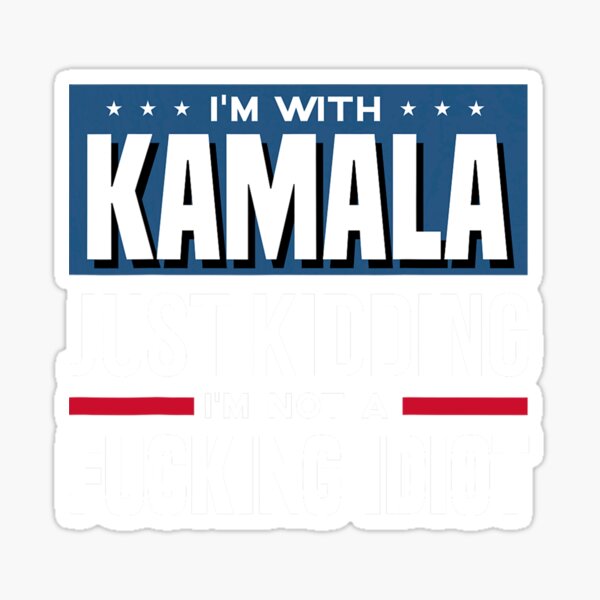 Vista previa del artículo con la obra «Estoy con Kamala, es broma, no soy un maldito idiota. Para los partidarios de Trump, un regalo anti Kamala.», diseñado y vendido por keejud.