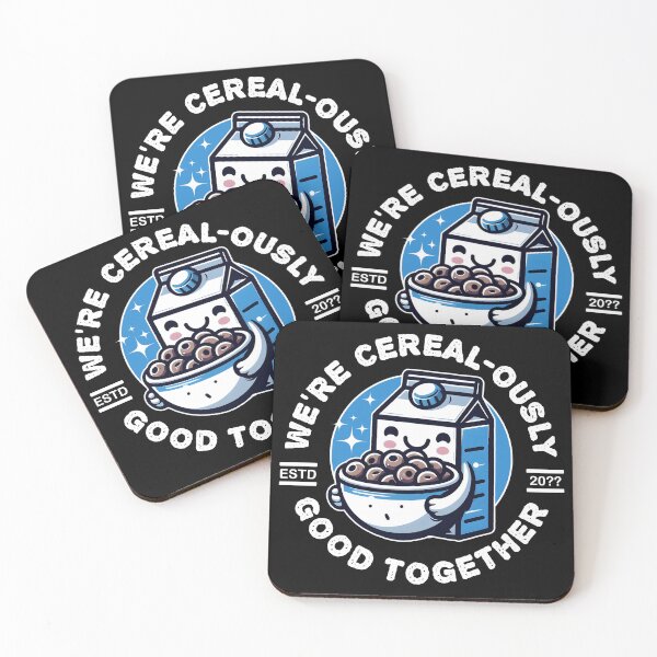 Item preview, WE'RE CEREAL-OUSLY GOOD TOGETHER designed and sold by KEF Custom.