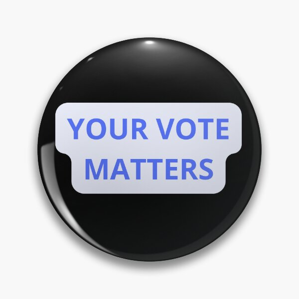 Item preview, Your Vote Matters designed and sold by FunnyThings1.