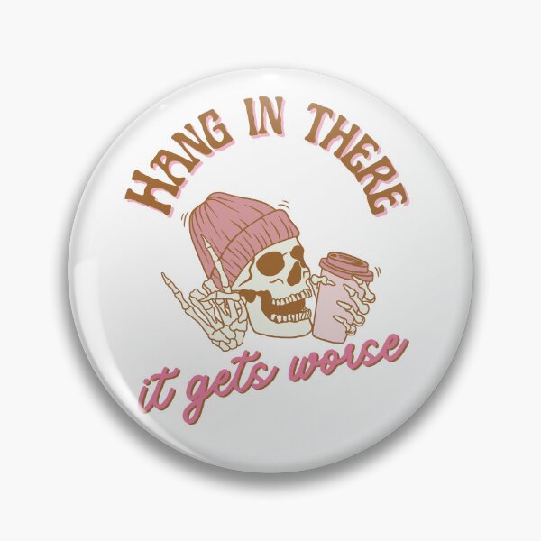 Item preview, Hang in There designed and sold by Cory Galindez.