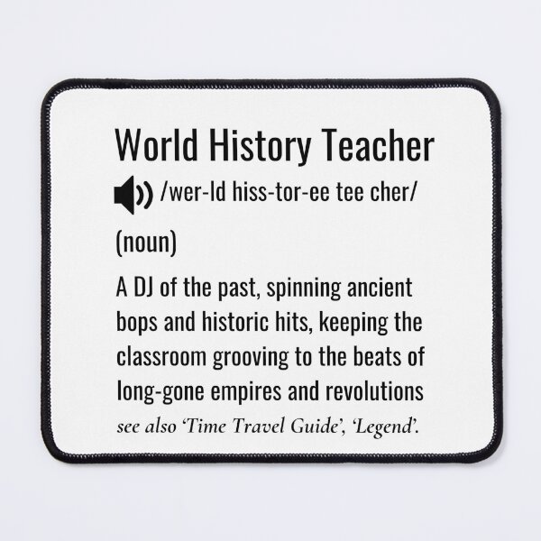 Item preview, World History Teacher definition designed and sold by sydney-syder.