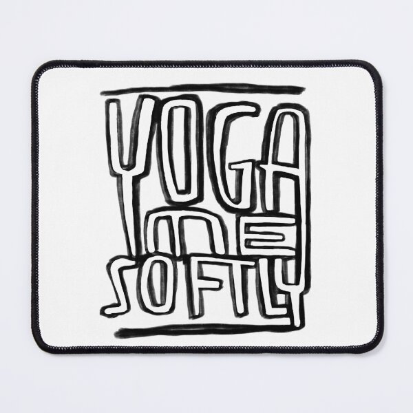 Item preview, Yoga, yogaholic, Yoga me softly designed and sold by danceink.